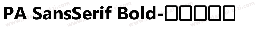 PA SansSerif Bold字体转换
